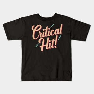 Critical hit Kids T-Shirt